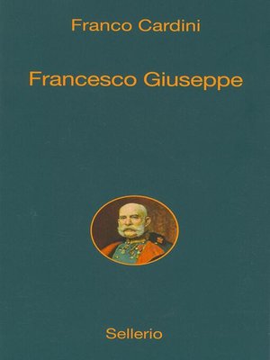 cover image of Francesco Giuseppe